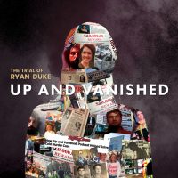 Up and Vanished - Podcast về luật